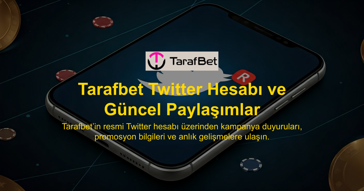 Tarafbet Twitter Hesabı ve Güncel Paylaşımlar