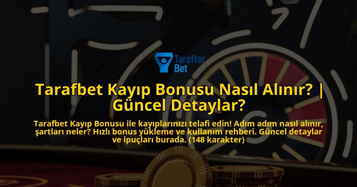 Tarafbet-Kayip-Bonusu-Nasil-Alinir-Guncel-Detaylar-overlay-1771778090.jpg